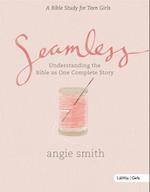 Seamless - Teen Girls Bible Study Book