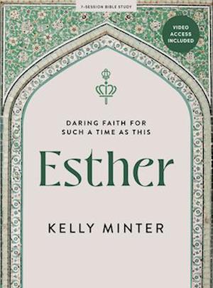 Esther - Bible Study Book with Video Access