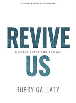 Revive Us - Bible Study Book with Video Access
