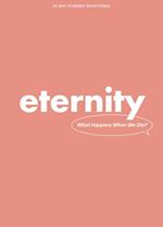 Eternity - Teen Devotional