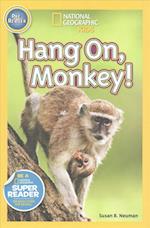 Hang On, Monkey! (1 Paperback/1 CD)