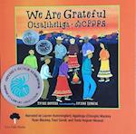 We Are Grateful (1 Hardcover/1 CD ) [with CD (Audio)] [with CD (Audio)] [With CD (Audio)]