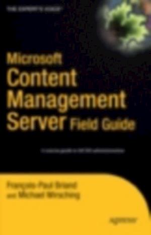 Microsoft Content Management Server Field Guide