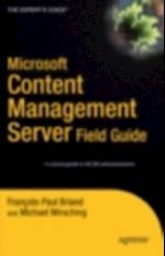 Microsoft Content Management Server Field Guide