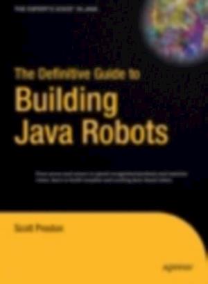 Definitive Guide to Building Java Robots