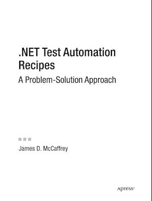 .NET Test Automation Recipes