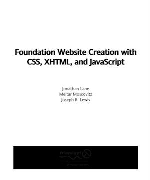 Foundation Website Creation with CSS, XHTML, and JavaScript