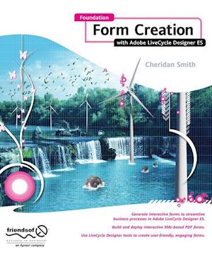 Foundation Form Creation with Adobe LiveCycle Designer ES