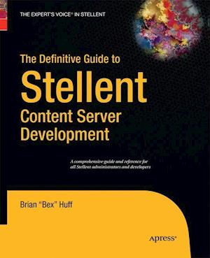 The Definitive Guide to Stellent Content Server Development