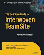 The Definitive Guide to Interwoven TeamSite