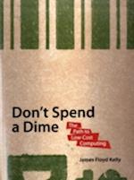 Don't Spend A Dime