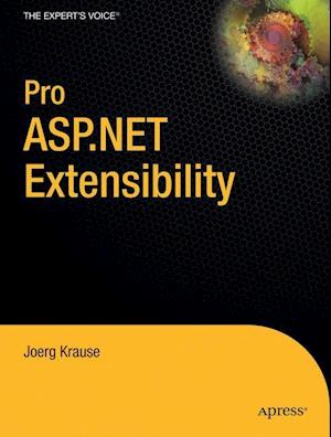 Pro ASP.NET Extensibility