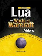 Beginning Lua with World of Warcraft Add-ons