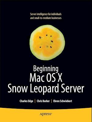 Beginning Mac OS X Snow Leopard Server