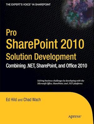 Pro SharePoint 2010 Solution Development