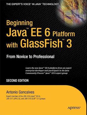 Beginning Java EE 6 with GlassFish 3