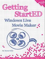 Getting StartED with Windows Live Movie Maker