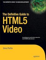 The Definitive Guide to HTML5 Video