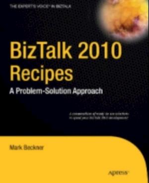 BizTalk 2010 Recipes