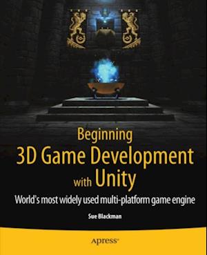 Beginning 3D Game Development with Unity