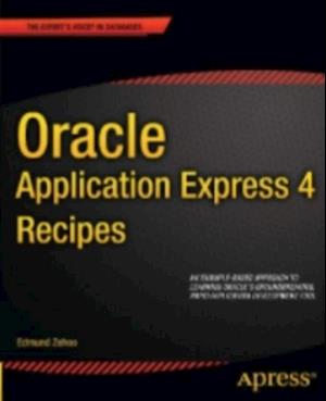 Oracle Application Express 4 Recipes