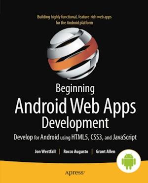 Beginning Android Web Apps Development