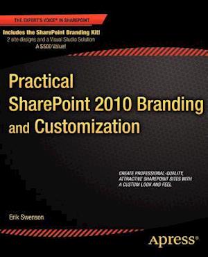 Practical SharePoint 2010 Branding and Customization
