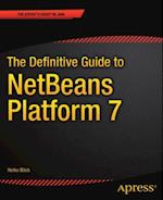 Definitive Guide to NetBeans(TM) Platform 7