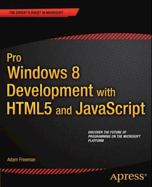 Pro Windows 8 Development with HTML5 and JavaScript