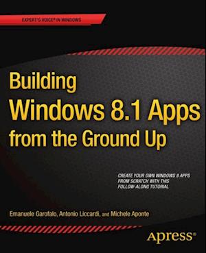 Building Windows 8.1 Apps from the Ground Up