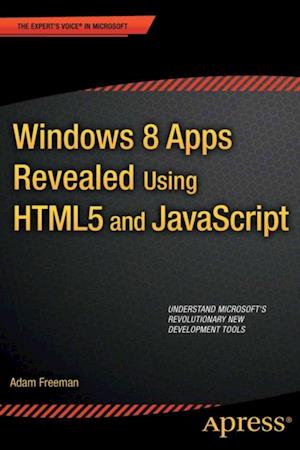 Windows 8 Apps Revealed Using HTML5 and JavaScript