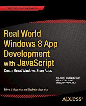 Real World Windows 8 App Development with JavaScript