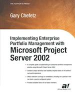 Implementing Enterprise Portfolio Management with Microsoft Project Server 2002