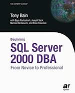 Beginning SQL Server 2000 DBA : From Novice to Professional 