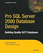Pro SQL Server 2000 Database Design : Building Quality OLTP Databases 