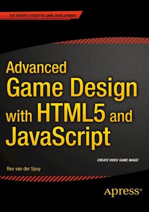 Advanced Game Design with HTML5 and JavaScript