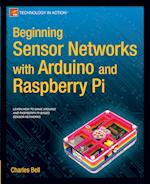 Beginning Sensor Networks with Arduino and Raspberry Pi