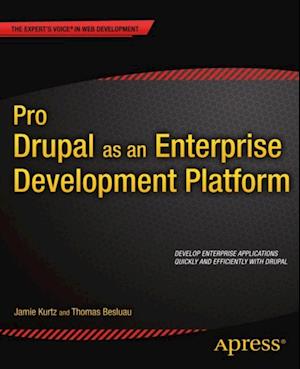 Pro Drupal as an Enterprise Development Platform