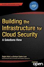 Building the Infrastructure for Cloud Security