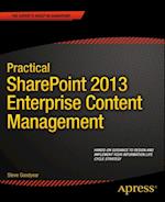 Practical SharePoint 2013 Enterprise Content Management