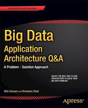 Big Data Application Architecture Q&A