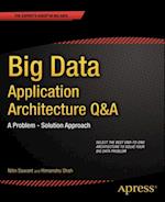 Big Data Application Architecture Q&A