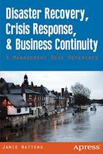 Disaster Recovery, Crisis Response, and Business Continuity