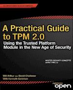 Practical Guide to TPM 2.0