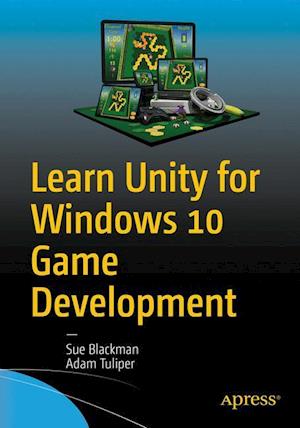 Learn Unity for Windows 10 Game Development