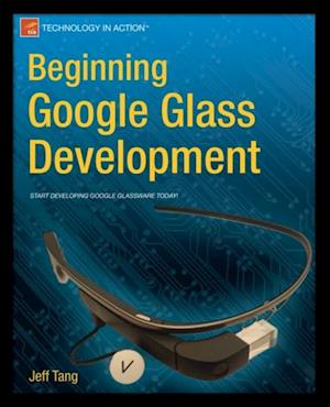 Beginning Google Glass Development