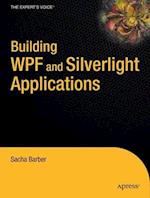 Building Wpf and Silverlight Applications