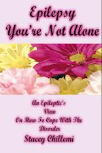Epilepsy You're Not Alone