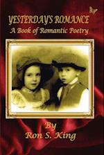 Yesterday's Romance - A Book of Romantic Poems