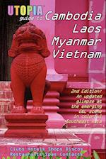 Utopia Guide to Cambodia, Laos, Myanmar & Vietnam (2nd Edition)